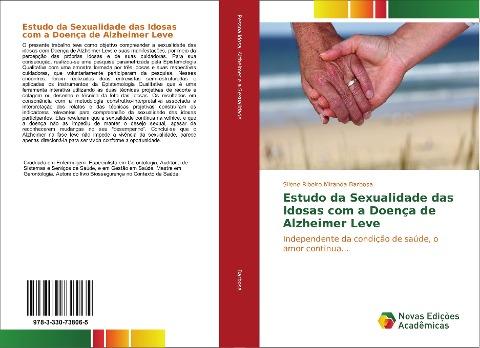 Estudo da Sexualidade das Idosas com a Doença de Alzheimer Leve