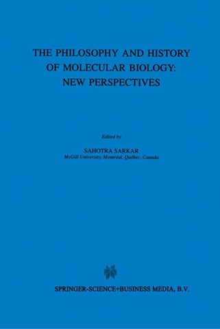 The Biology and History of Molecular Biology: New Perspectives