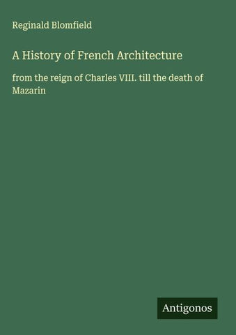A History of French Architecture