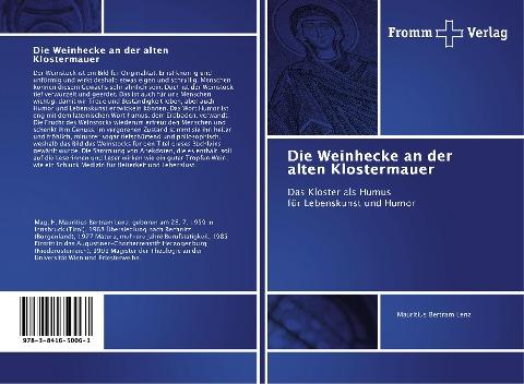 Die Weinhecke an der alten Klostermauer