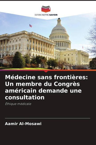 Médecine sans frontières: Un membre du Congrès américain demande une consultation