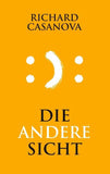 Die andere Sicht