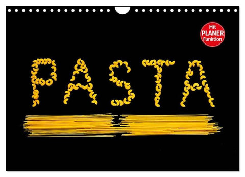 Pasta (Wandkalender 2026 DIN A4 quer), CALVENDO Monatskalender