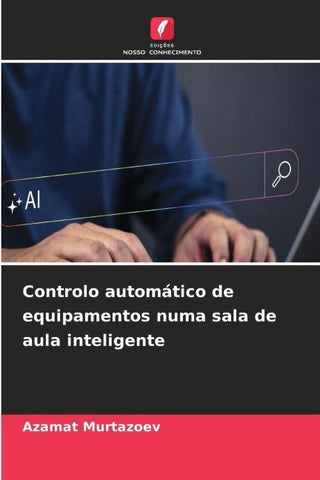 Controlo automático de equipamentos numa sala de aula inteligente