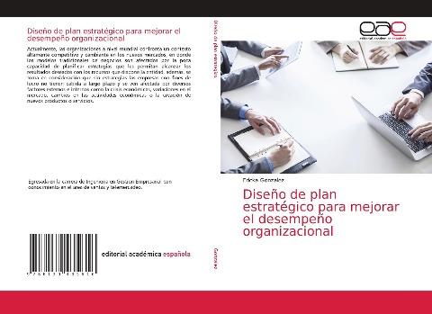 Diseño de plan estratégico para mejorar el desempeño organizacional
