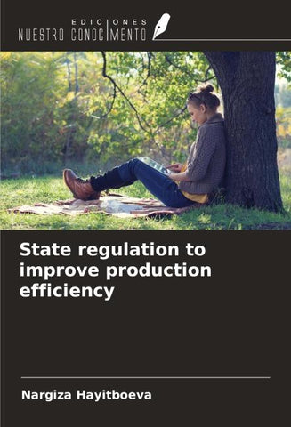 State regulation to improve production efficiency