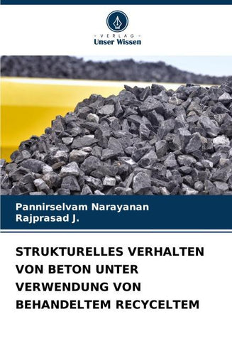 STRUKTURELLES VERHALTEN VON BETON UNTER VERWENDUNG VON BEHANDELTEM RECYCELTEM