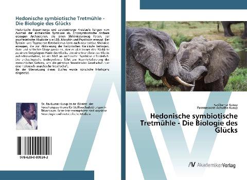Hedonische symbiotische Tretmühle - Die Biologie des Glücks