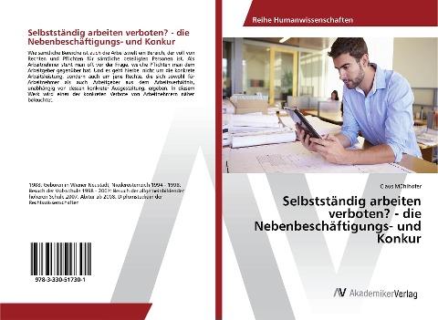 Selbstständig arbeiten verboten? - die Nebenbeschäftigungs- und Konkur