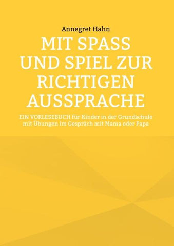 Mit Spaß und Spiel zur richtigen Aussprache