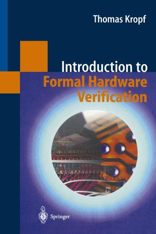 Introduction to Formal Hardware Verification