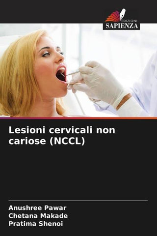 Lesioni cervicali non cariose (NCCL)