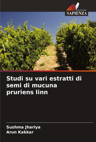 Studi su vari estratti di semi di mucuna pruriens linn