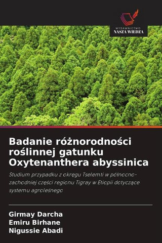Badanie ró¿norodno¿ci ro¿linnej gatunku Oxytenanthera abyssinica