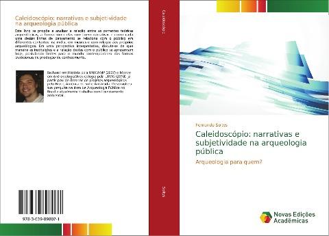 Caleidoscópio: narrativas e subjetividade na arqueologia pública