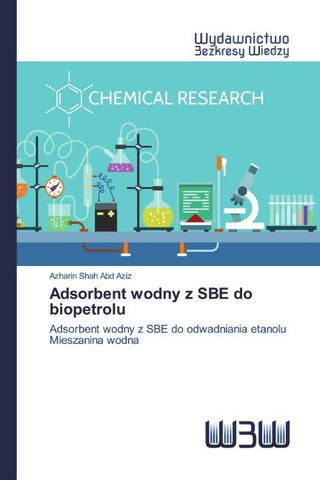 Adsorbent wodny z SBE do biopetrolu