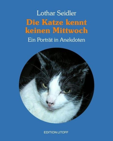 Die Katze kennt keinen Mittwoch