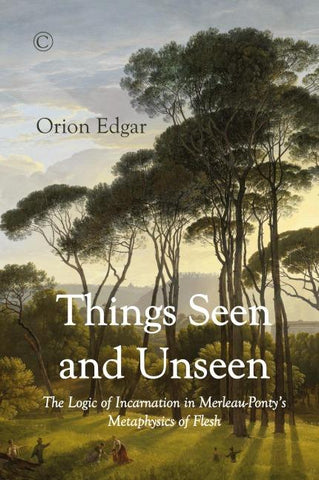 Things Seen and Unseen