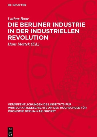 Die Berliner Industrie in der industriellen Revolution