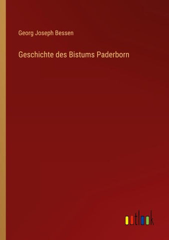 Geschichte des Bistums Paderborn