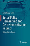 Social Policy Dismantling and De-democratization in Brazil