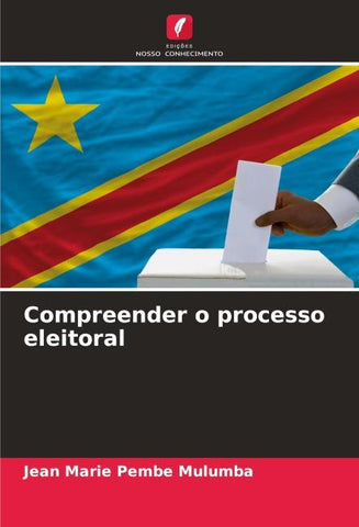 Compreender o processo eleitoral