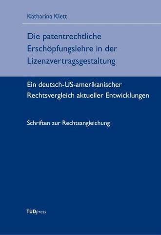 Die patentrechtliche Erschöpfungslehre in der Lizenzvertragsgestaltung