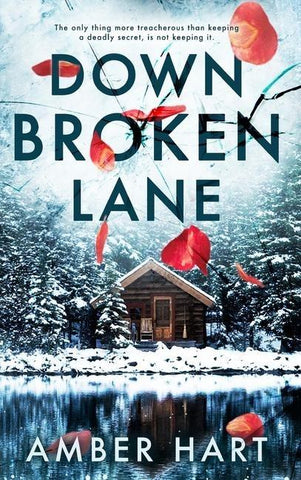 DOWN BROKEN LANE