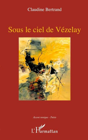 Sous le ciel de Vézelay