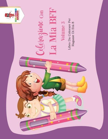 Colorazione Con La Mia BFF - Volume 3