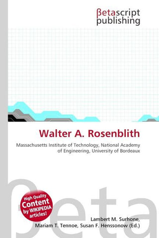 Walter A. Rosenblith