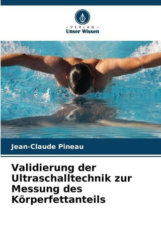 Validierung der Ultraschalltechnik zur Messung des Körperfettanteils