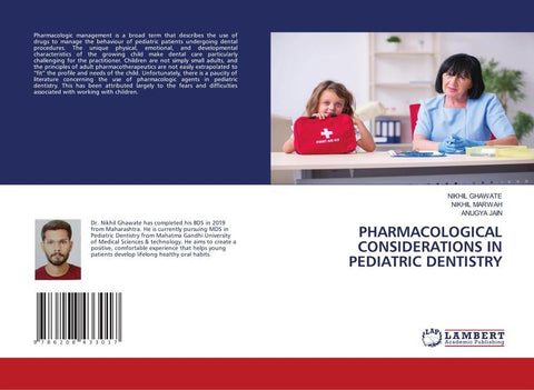 PHARMACOLOGICAL CONSIDERATIONS IN PEDIATRIC DENTISTRY