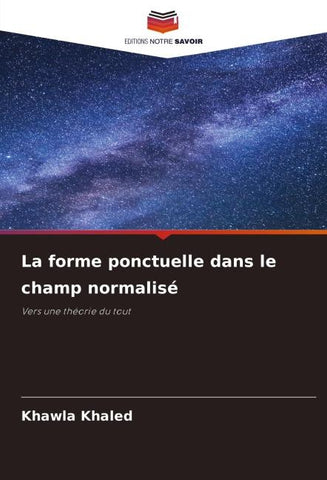 La forme ponctuelle dans le champ normalisé