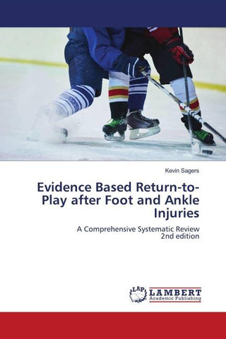 Evidence Based Return-to-Play after Foot and Ankle Injuries