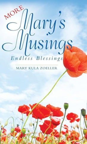 More Mary's Musings