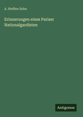 Erinnerungen eines Pariser Nationalgardisten