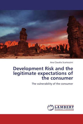 Development Risk and the legitimate expectations of the consumer