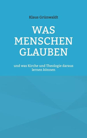 Was Menschen glauben