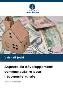 Aspects du développement communautaire pour l'économie rurale