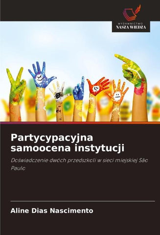 Partycypacyjna samoocena instytucji