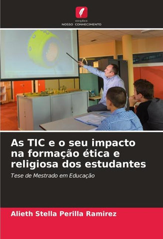 As TIC e o seu impacto na formação ética e religiosa dos estudantes