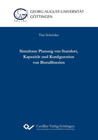 Simultane Planung von Standort, Kapazität und Konfiguration von Bioraffinerien