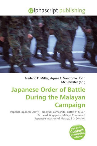 Japanese Order of Battle During the Malayan Campaign
