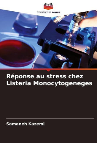 Réponse au stress chez Listeria Monocytogeneges