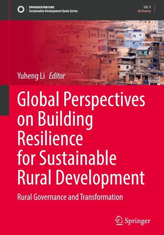 Global Perspectives on Building Resilience for Sustainable Rural Development