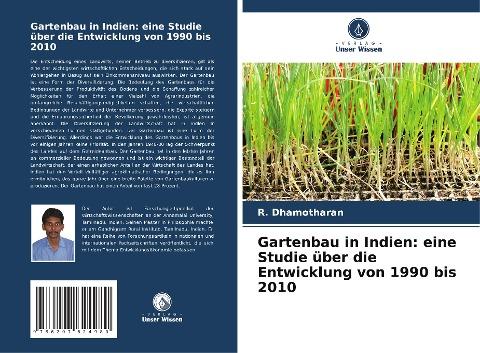 Gartenbau in Indien: eine Studie über die Entwicklung von 1990 bis 2010