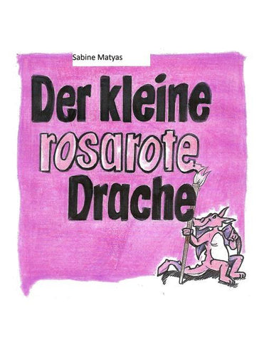 Der kleine rosarote Drache