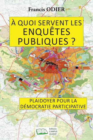 À quoi servent les enquêtes publiques ?