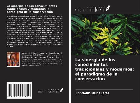 La sinergia de los conocimientos tradicionales y modernos: el paradigma de la conservación